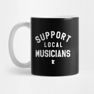 Support Local Musicians Mug